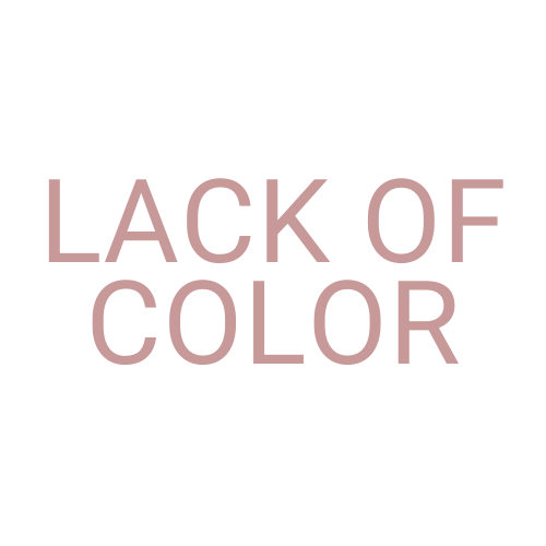 Lack of Color